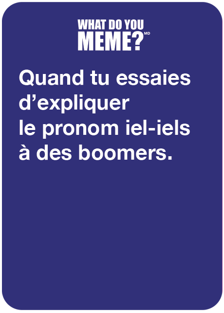 What Do You Meme ? Fresh Meme Extension #1 - Édition Québécoise - FR